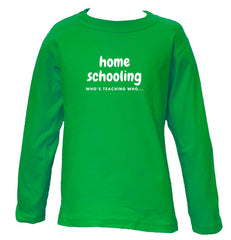 Home Schooling - LONG SLEEVE TEE