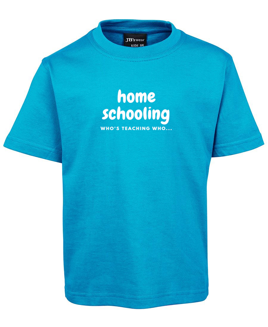 Home Schooling - T-SHIRT