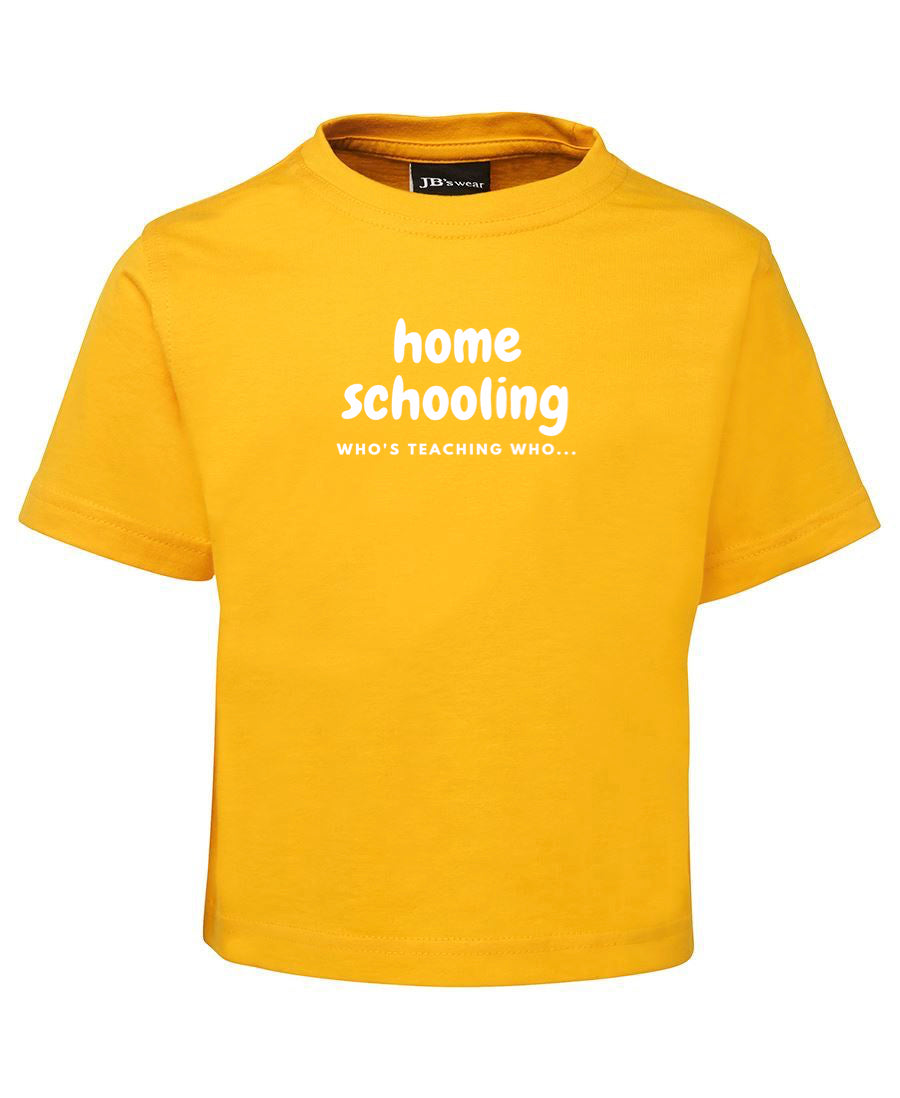 Home Schooling - T-SHIRT