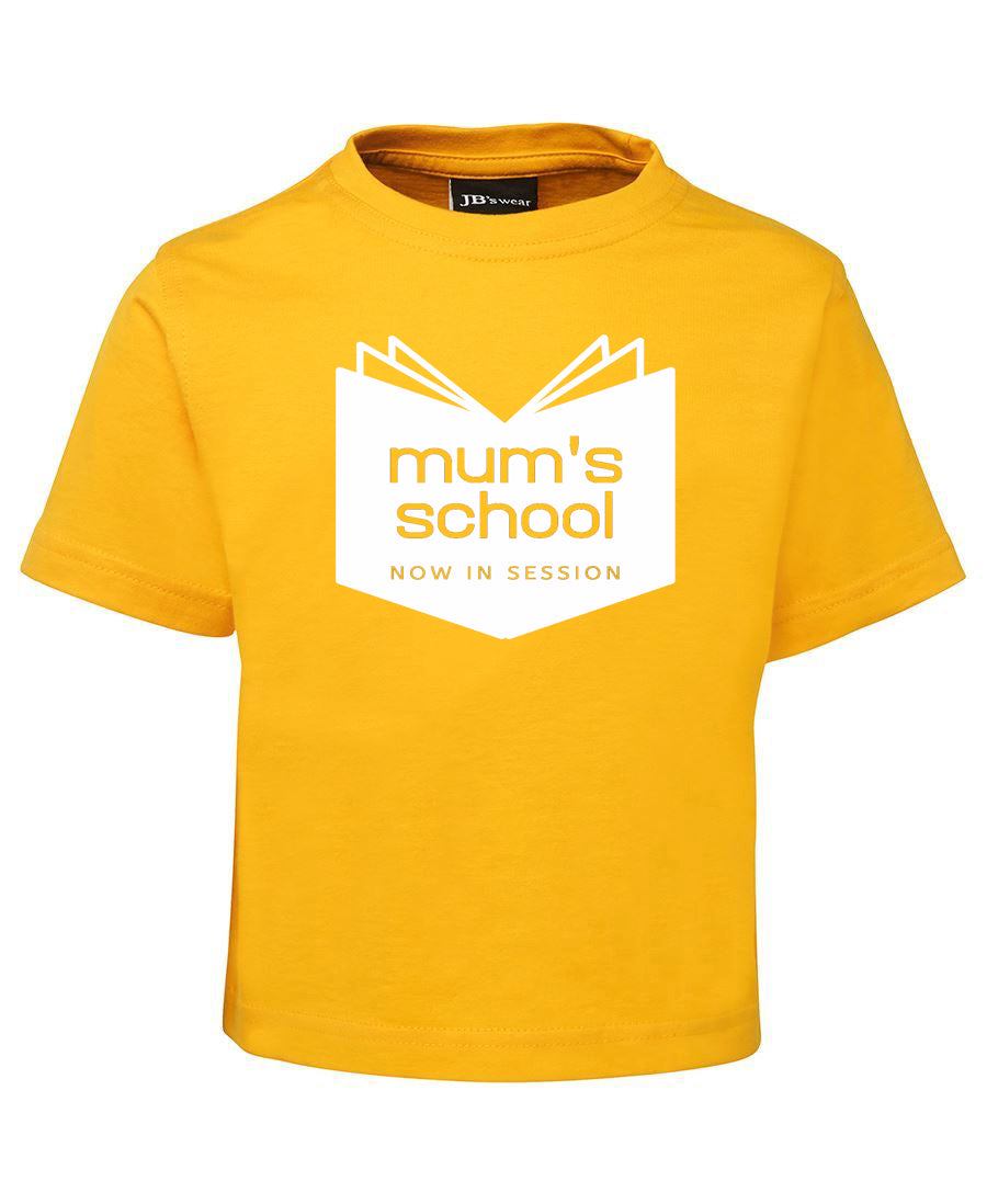 Mum's School - T-SHIRT