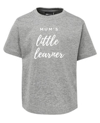 Mum's Little Learner - T-SHIRT
