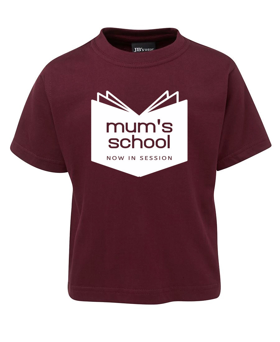 Mum's School - T-SHIRT