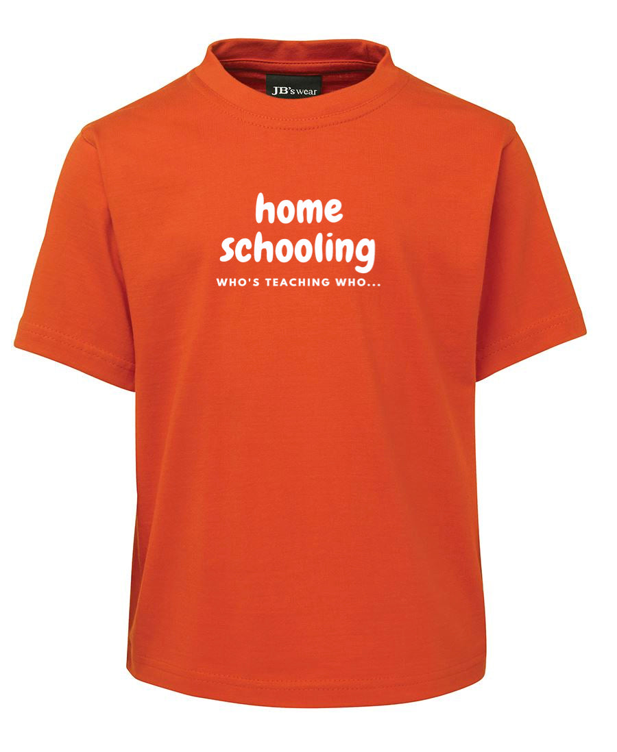 Home Schooling - T-SHIRT
