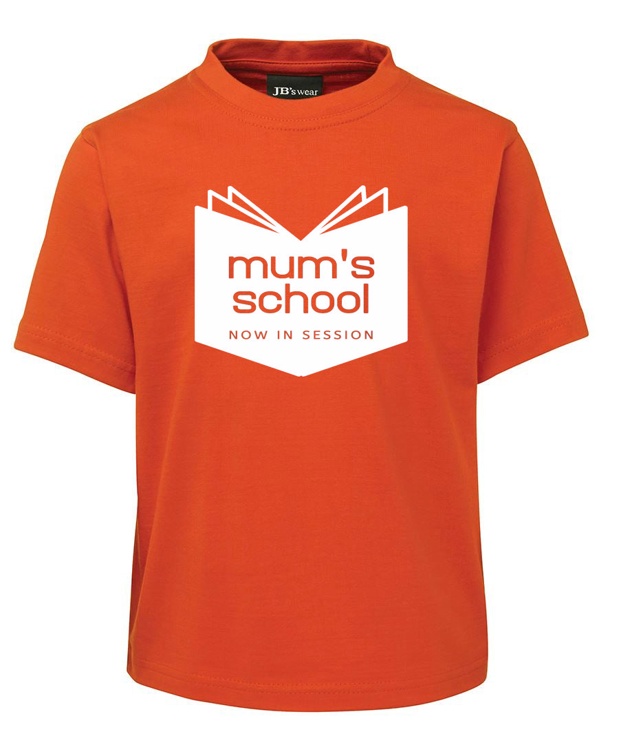 Mum's School - T-SHIRT