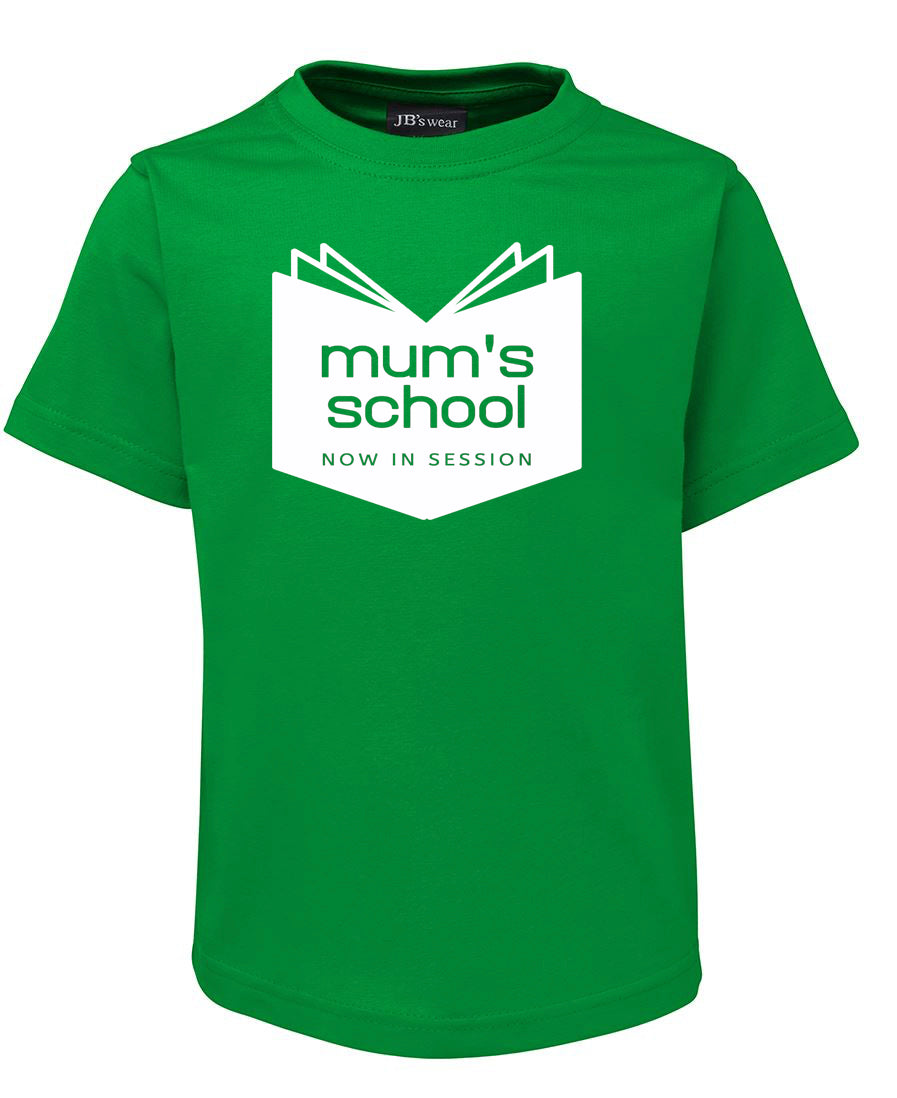 Mum's School - T-SHIRT