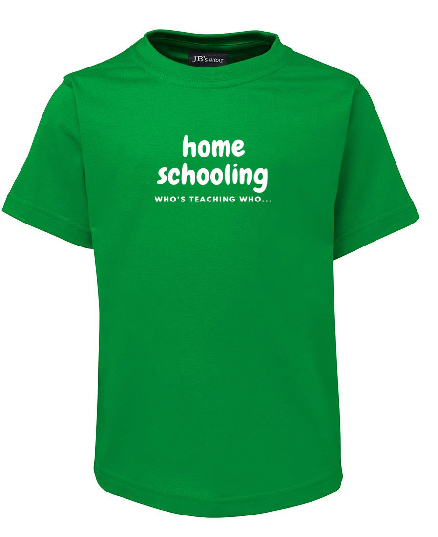 Home Schooling - T-SHIRT