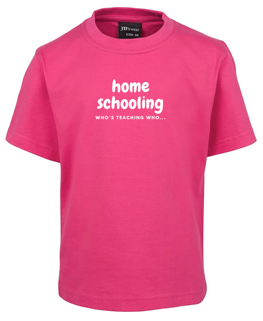 Home Schooling - T-SHIRT
