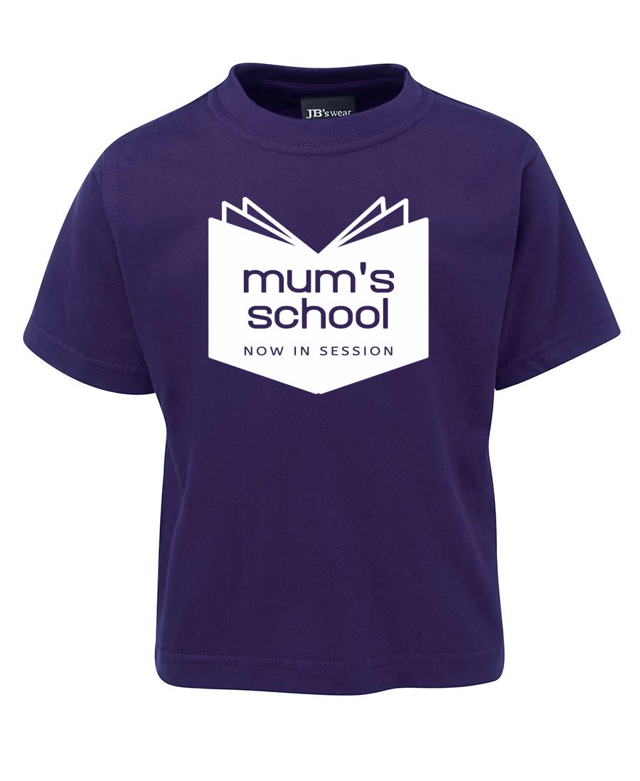 Mum's School - T-SHIRT