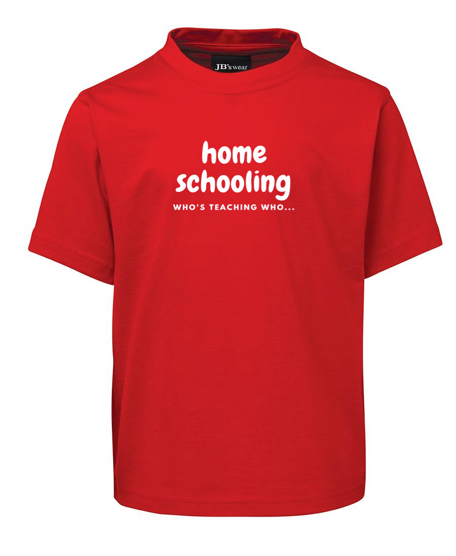 Home Schooling - T-SHIRT