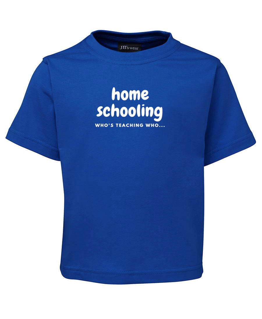 Home Schooling - T-SHIRT