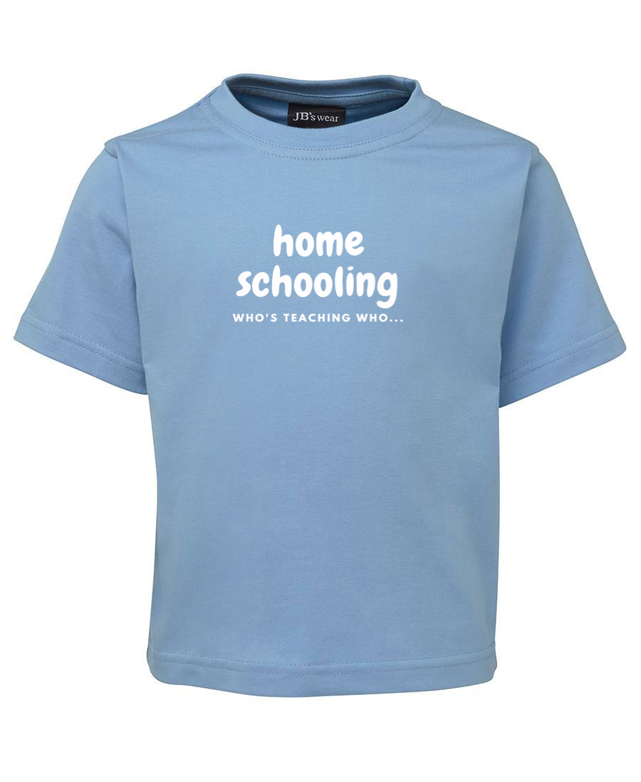 Home Schooling - T-SHIRT