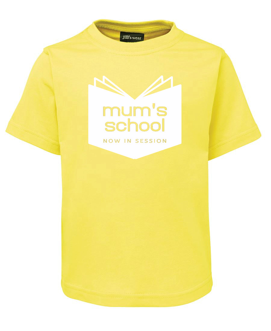 Mum's School - T-SHIRT