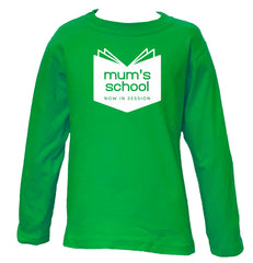 Mum's School - LONG SLEEVE TEE